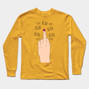 blah blah f*ck you - black Long Sleeve T-Shirt